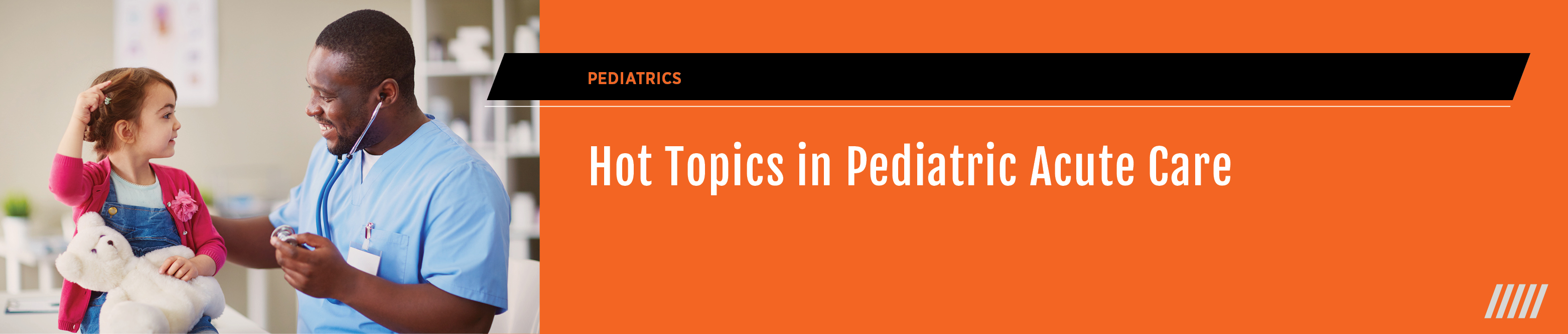 Hot Topics in Pediatric Acute Care - 2021 Spring Fling Banner
